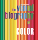Image for Visual Biography of Color