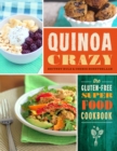 Image for Quinoa crazy  : the gluten-free super food cookbook
