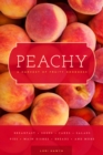 Image for Peachy : A Harvest of Fruity Goodness