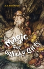 Image for Magic for unlucky girls: stories