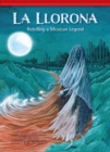 Image for La Llorona: Retelling a Mexican Legend