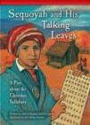 Image for Sequoyah and His Talking Leaves: A Play about the Cherokee Syllabary