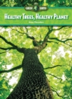 Image for Healthy Trees, Healthy Planet