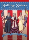 Image for Suffrage Sisters: The Fight for Liberty