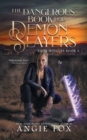Image for The Dangerous Book for Demon Slayers