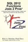 Image for SQL 2012 Functions Joes 2 Pros (R)