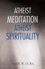 Image for Atheist Meditation Atheist Spirituality
