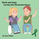 Image for David and Jenny : Learning about Mitochondrial Disease
