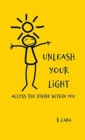 Image for Unleash Your Light