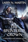 Image for The Splintered Crown