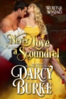 Image for Never Love a Scoundrel
