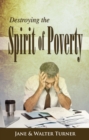 Image for Destroying the Spirit of Poverty