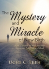 Image for Mystery and Miracle of New Birth