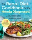 Image for Renal Diet Cookbook for the Newly Diagnosed