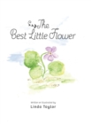 Image for The Best Little Flower