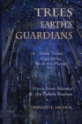 Image for Trees, Earth&#39;s Guardians