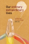 Image for Our Ordinary Extraordinary Lives