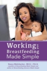 Image for Working and Breastfeeding Made Simple