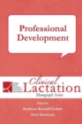 Image for Clinical Lactation Monograph: Professional Development