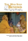 Image for The 10th Step and Beyond: Mother Support for Breastfeeding