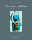 Image for Children of the Ghetto: My Name Is Adam