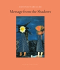 Image for Message from the shadows  : selected stories