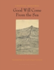 Image for Good will come from the sea