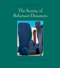 Image for The society of reluctant dreamers