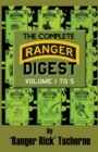 Image for The Complete Ranger Digest : Vols. I-V