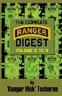 Image for The Complete Ranger Digest : Vols. VI-IX