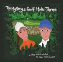 Image for The Mystery at Golf Hole Three