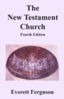 Image for The New Testament Church