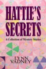 Image for Hattie&#39;s Secrets