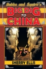 Image for Bubba and Squirt&#39;s Big Dig to China