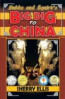 Image for Bubba and Squirt&#39;s big dig to China