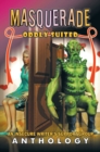 Image for Masquerade: oddly suited : an Insecure Writer&#39;s Support Group anthology.