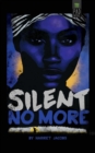 Image for Silent No More