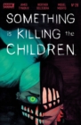 Image for Something is Killing the Children #28