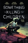 Image for Something is Killing the Children Vol. 7