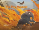 Image for The Fire Elephant - Translated in Setswana Paperback