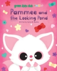 Image for Pammee and the Looking Pond 2nd Edition