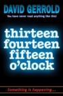 Image for thirteen fourteen fifteen o&#39;clock
