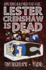 Image for Lester Crenshaw is Dead