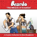 Image for Beardo : The Miracle Of Creation