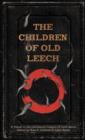 Image for The Children of Old Leech