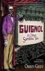 Image for Guignol &amp; Other Sardonic Tales