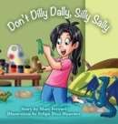 Image for Don&#39;t Dilly Dally, Silly Sally