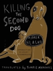 Image for Killing The Second Dog