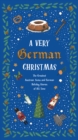Image for A very German Christmas  : the greatest Austrian, Swiss and German holiday stories of all time
