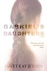 Image for Gabriel&#39;s daughters  : a novel